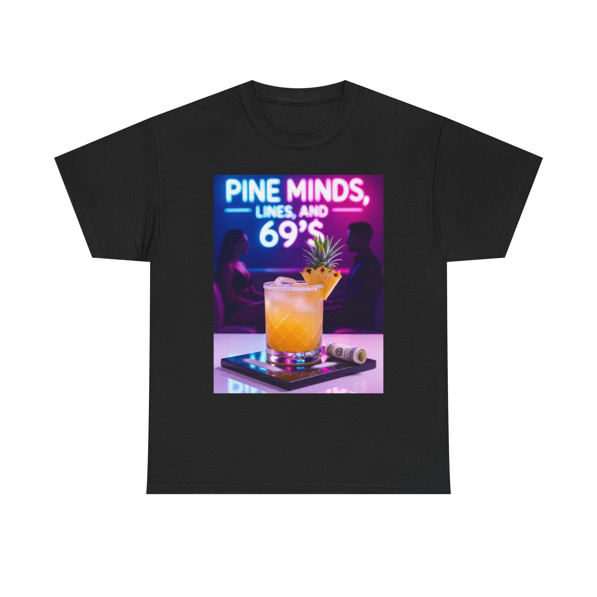 Pine Minds, Lines, and 69’s, Unisex Cotton Tee