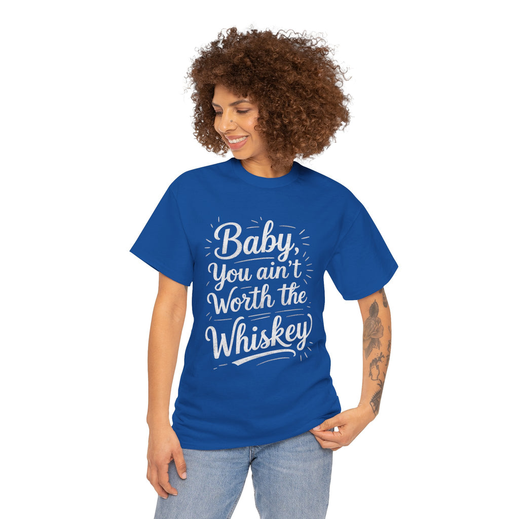 Ain’t Worth the Whiskey, Unisex Cotton Tee