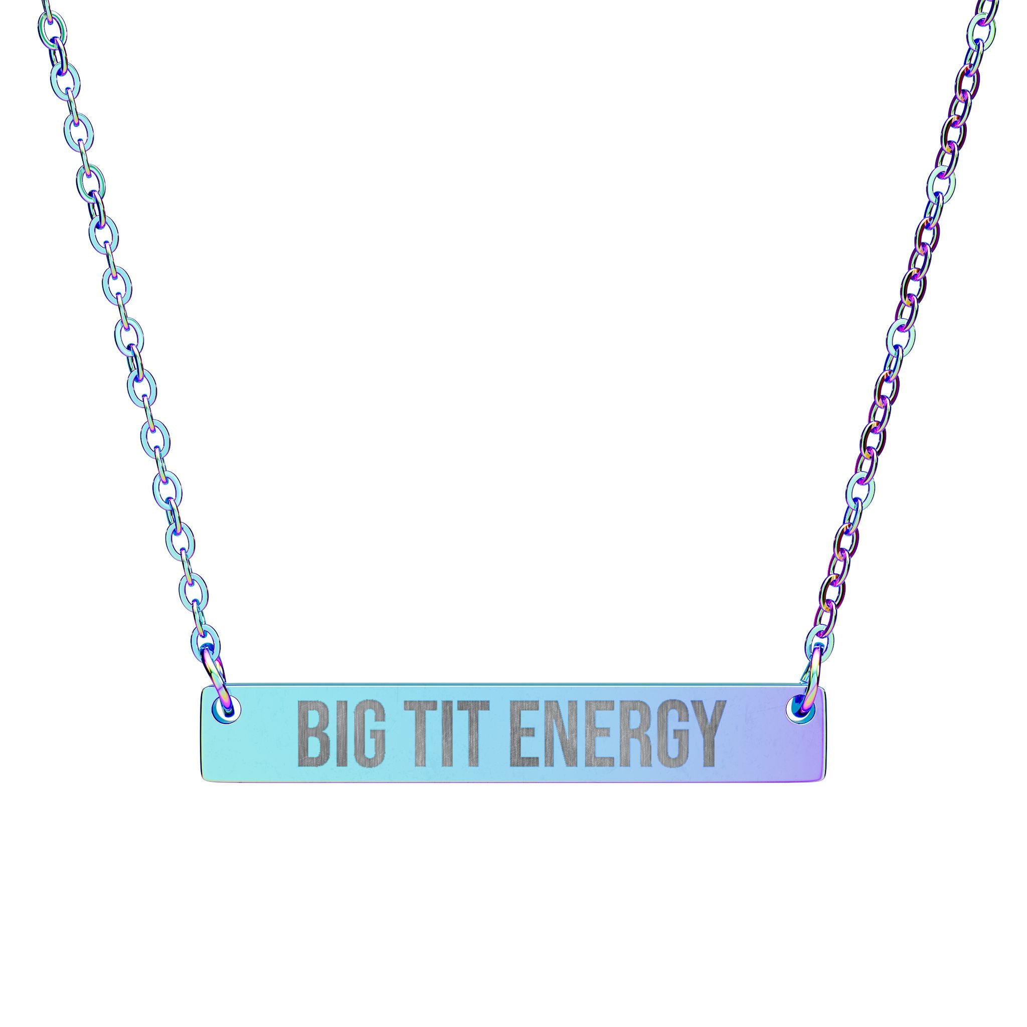 “Big Tit Energy” (Multiple Colors)