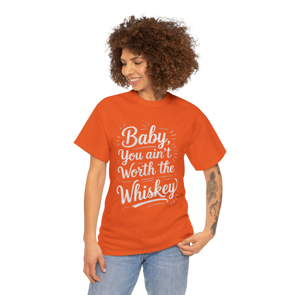 Ain’t Worth the Whiskey, Unisex Cotton Tee