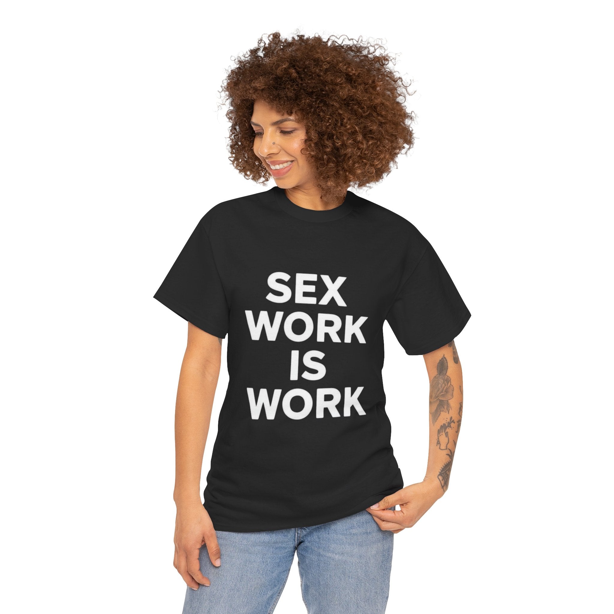 Sex Work Is Work, Unisex Cotton Tee