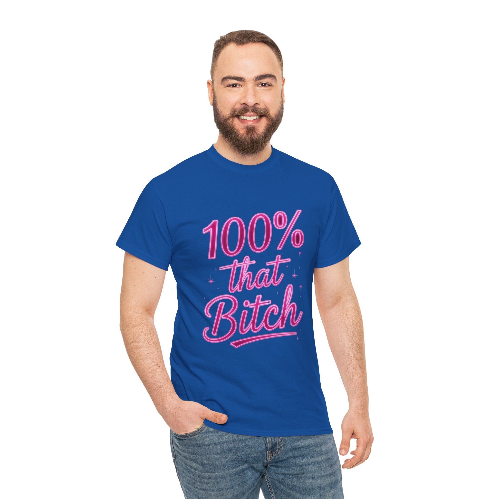 100% That Bitch, Unisex Cotton Tee