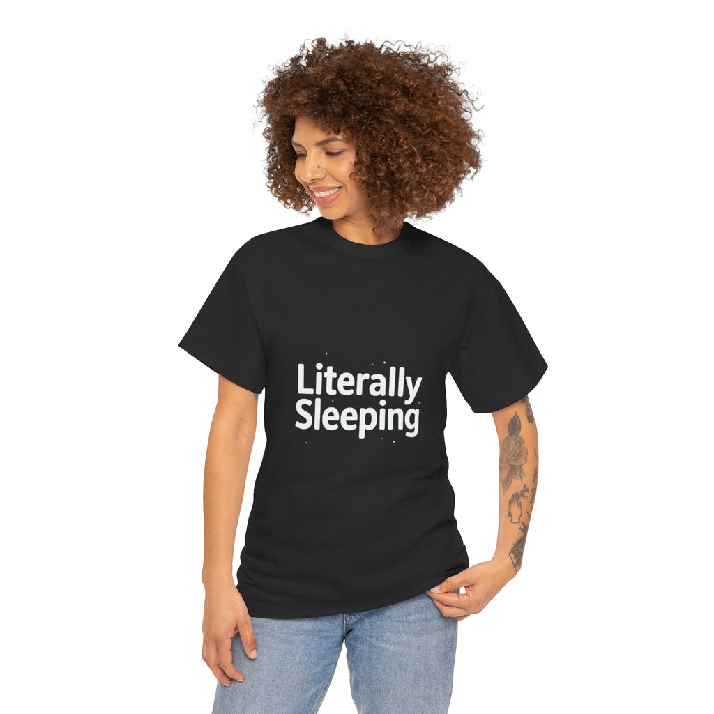 Literally Sleeping, Unisex Cotton Tee