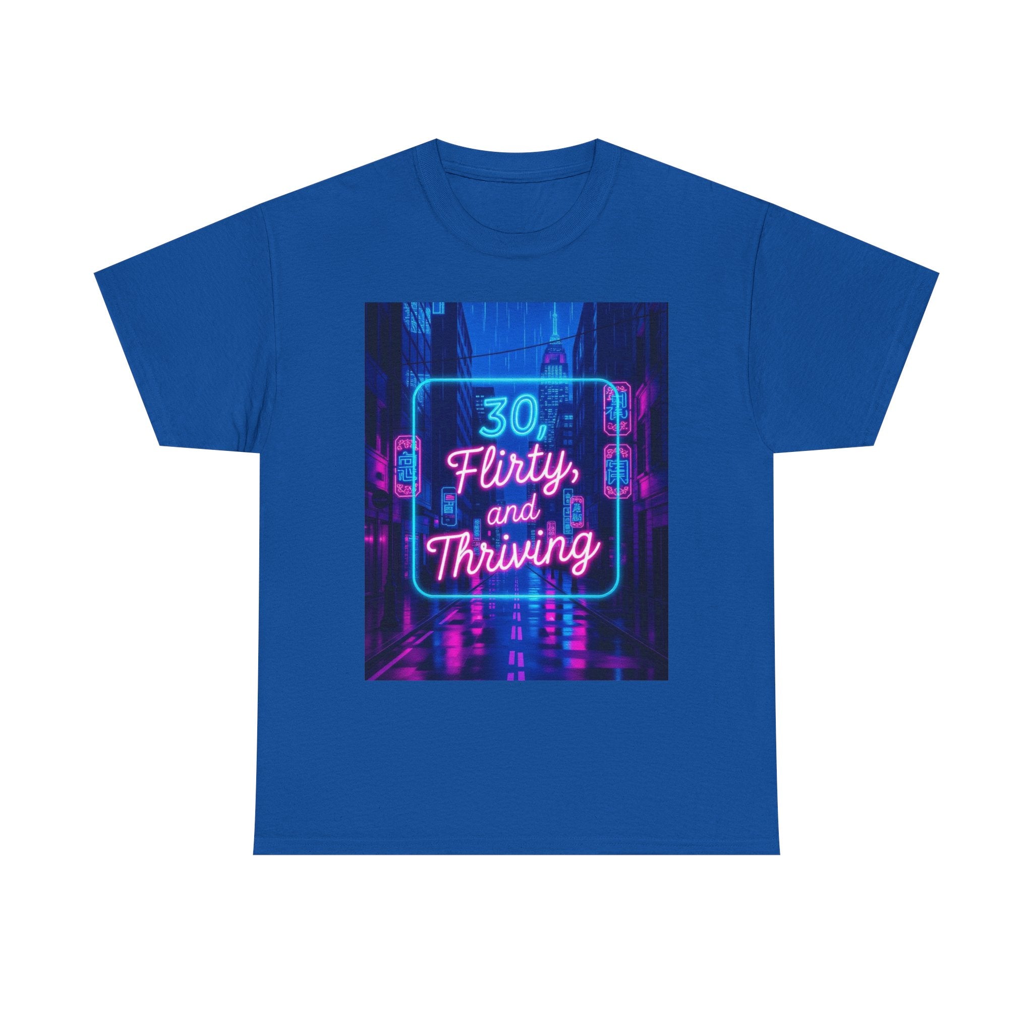30, Flirty, and Thriving, Unisex Cotton Tee