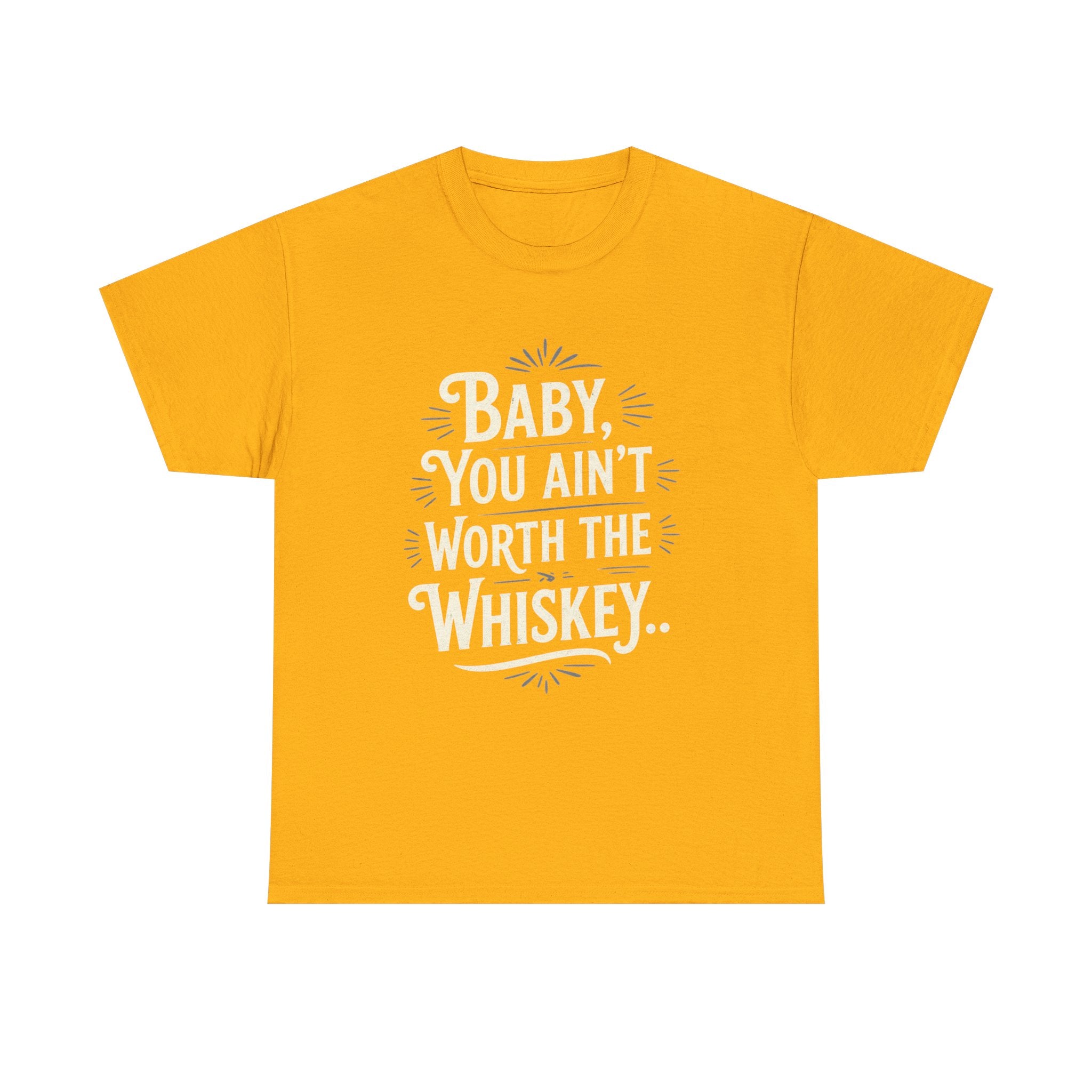 Ain’t Worth the Whiskey, Unisex Cotton Tee