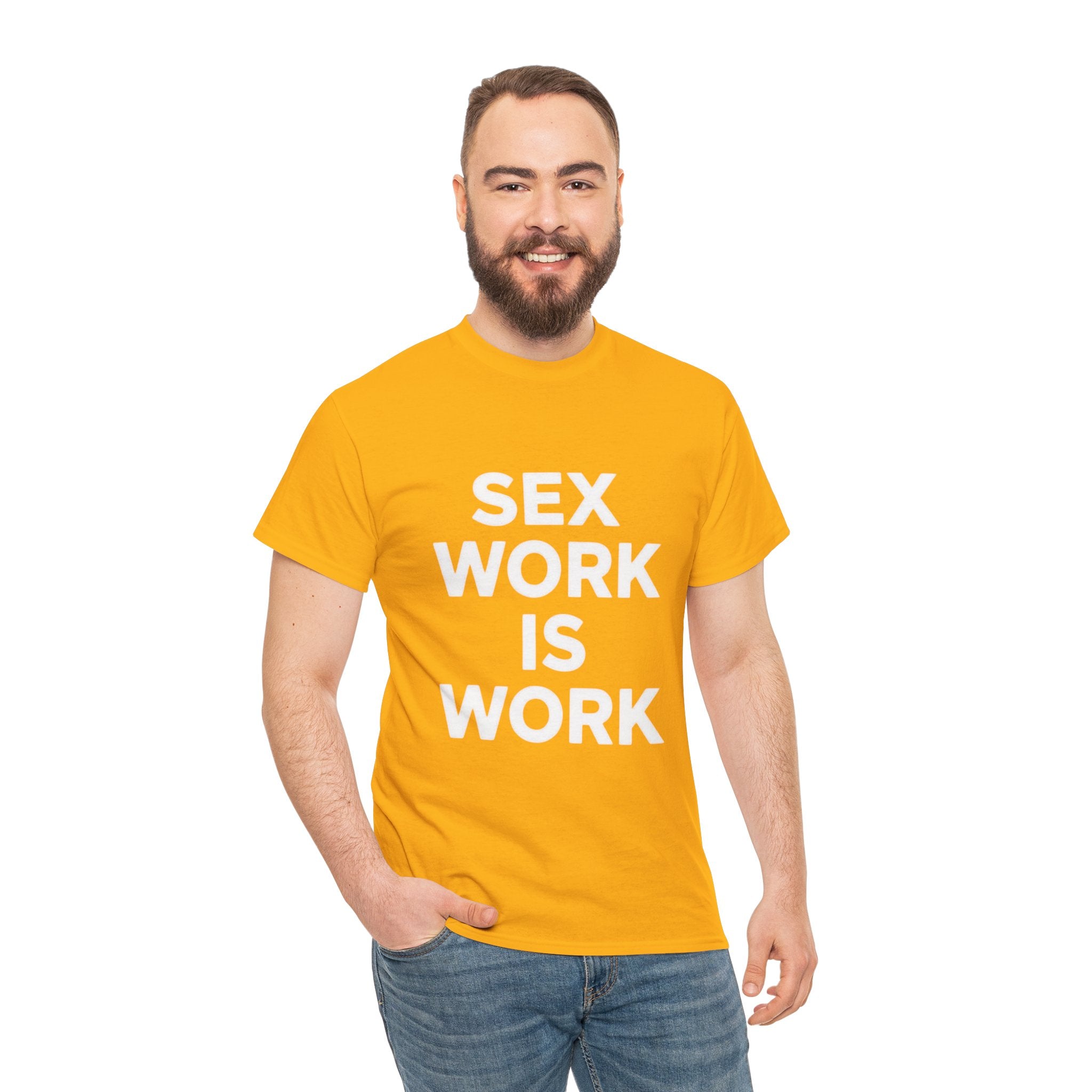 Sex Work Is Work, Unisex Cotton Tee