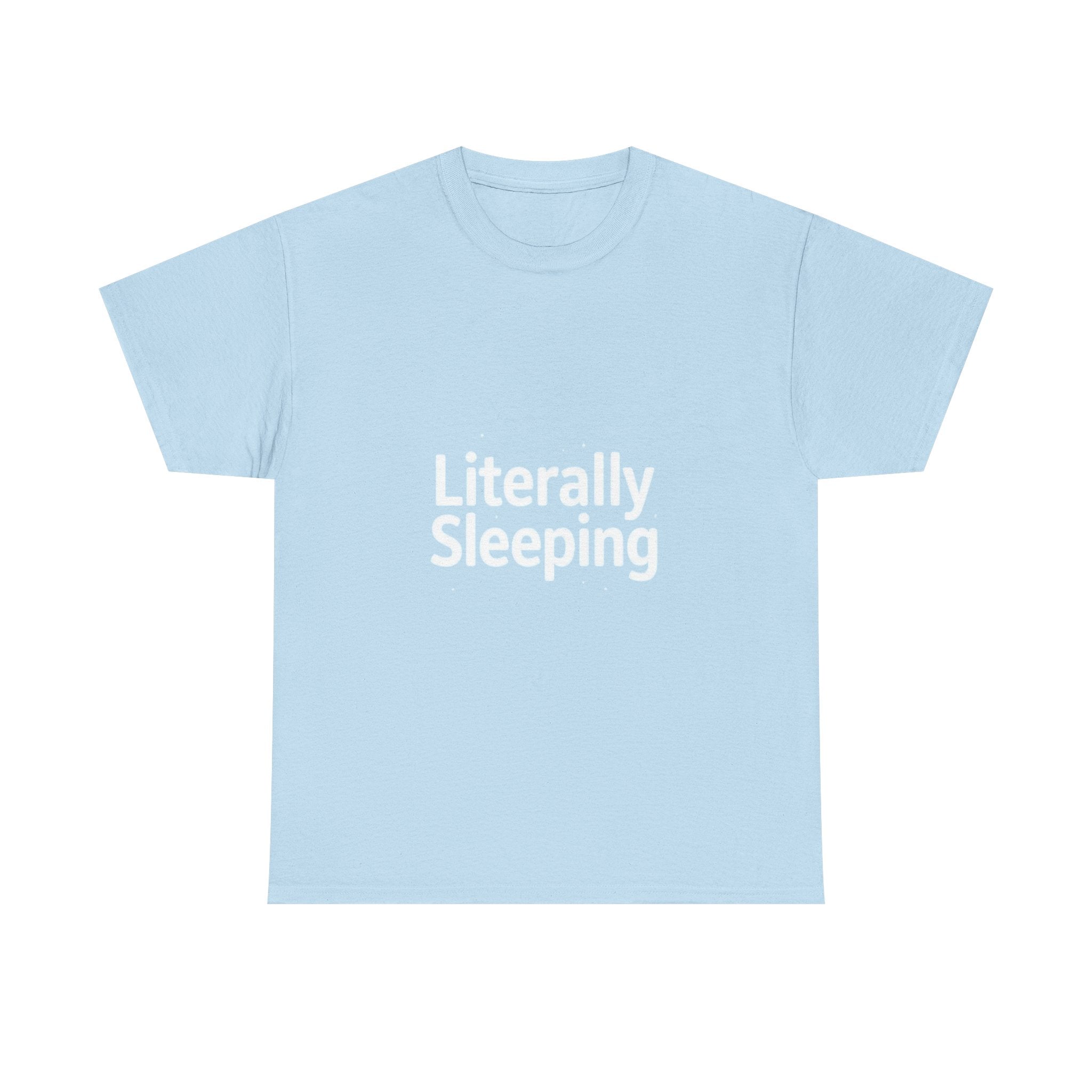 Literally Sleeping, Unisex Cotton Tee