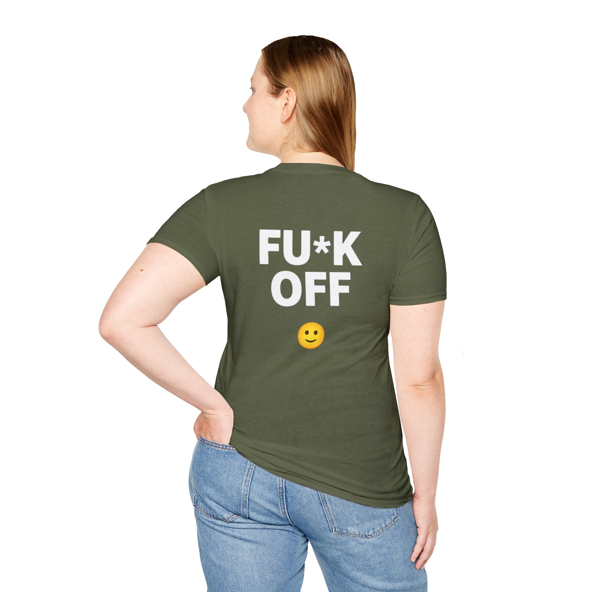 Fu*k Off - Front and Back Printed, Cotton Tee (Soft style)
