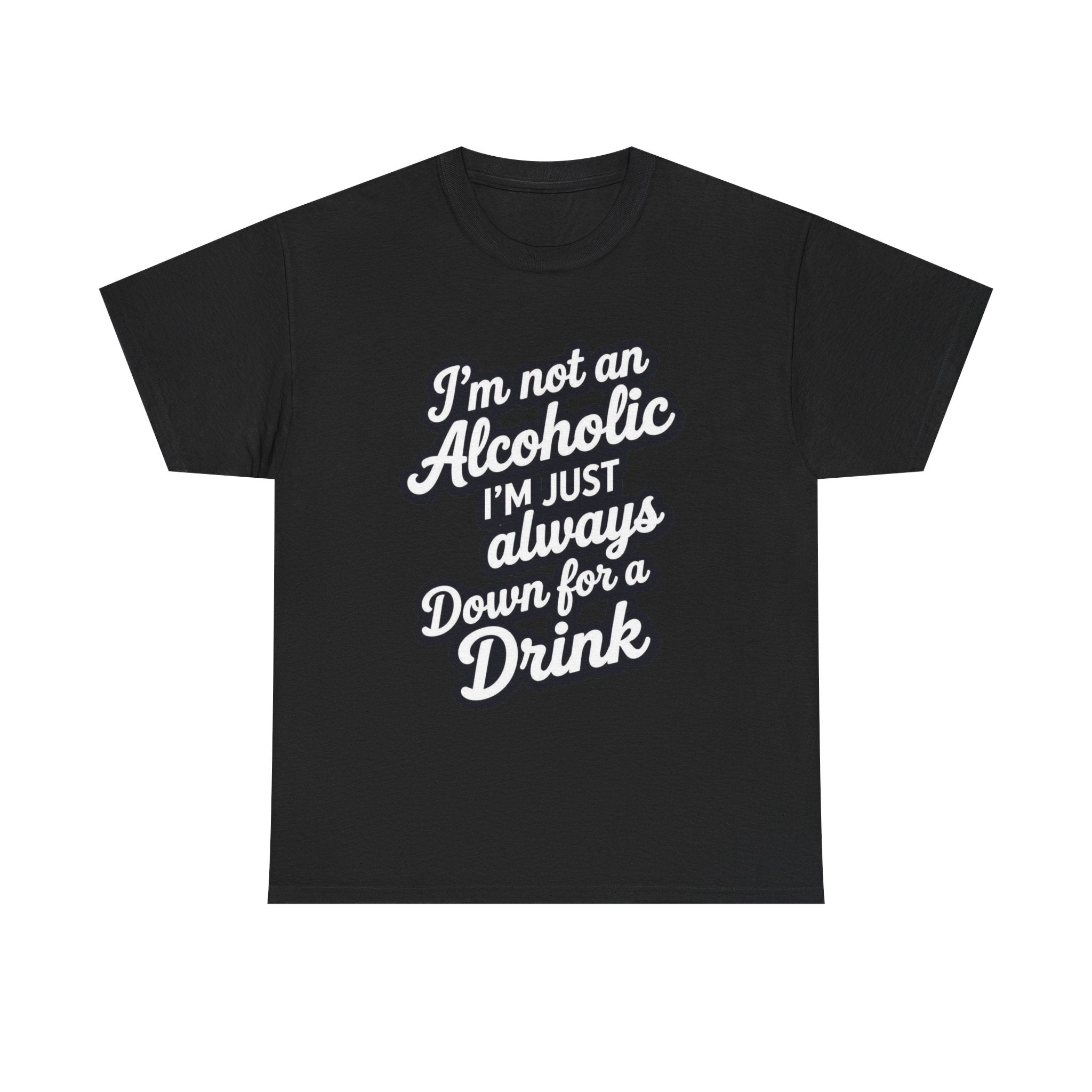 Not an Alcoholic, Unisex Cotton Tee