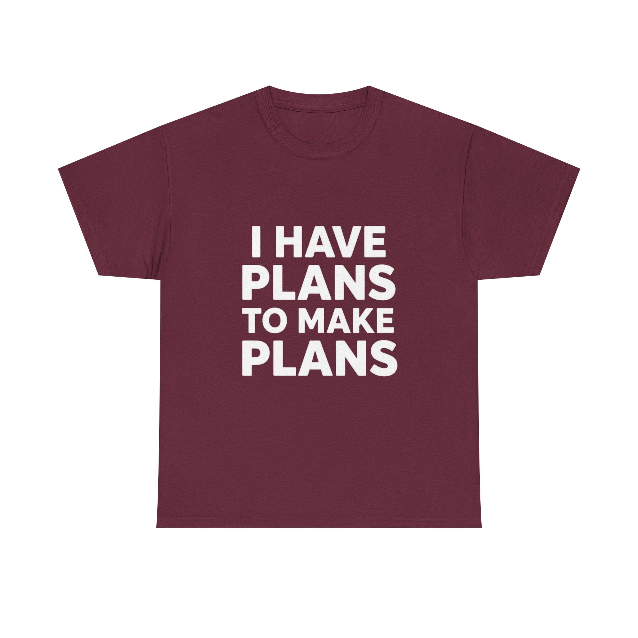 I Have Plans, Unisex Cotton Tee