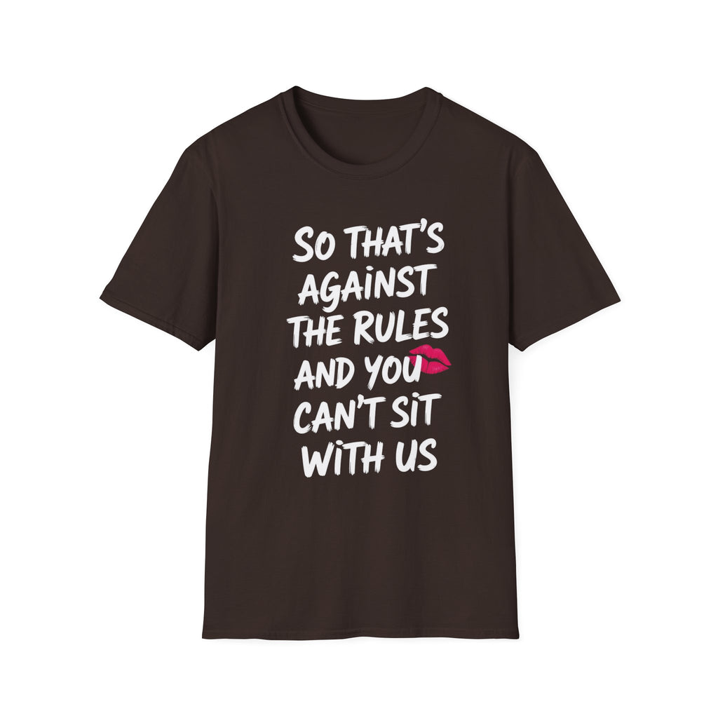 Against the Rules, Mean Girls, Cotton Tee (Soft Style)