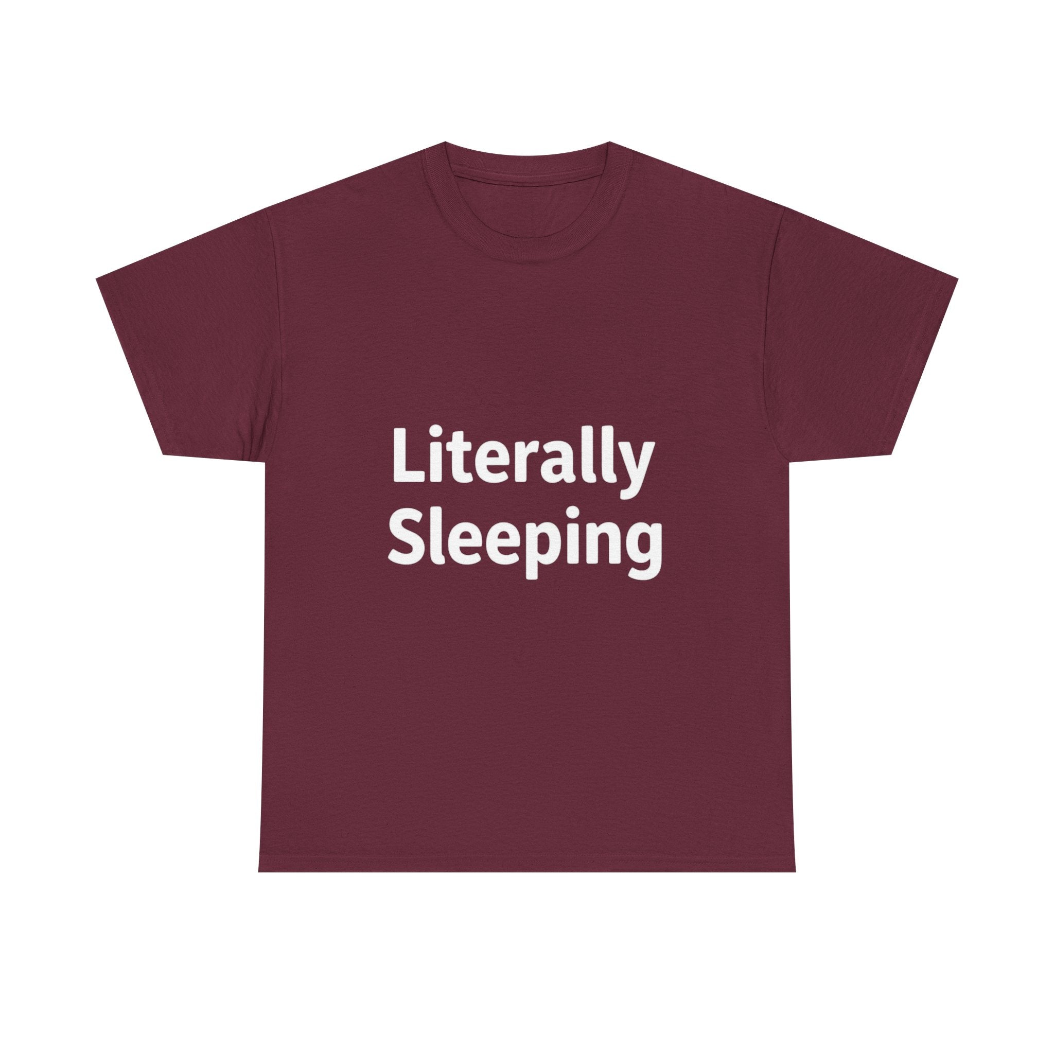 Literally Sleeping, Unisex Cotton Tee