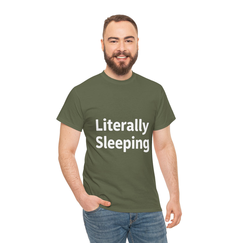 Literally Sleeping, Unisex Cotton Tee