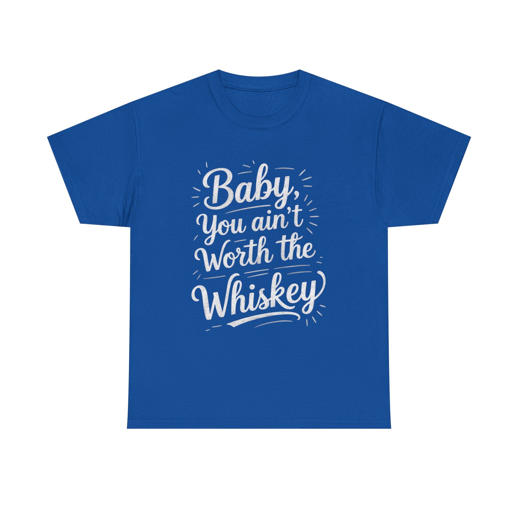 Ain’t Worth the Whiskey, Unisex Cotton Tee