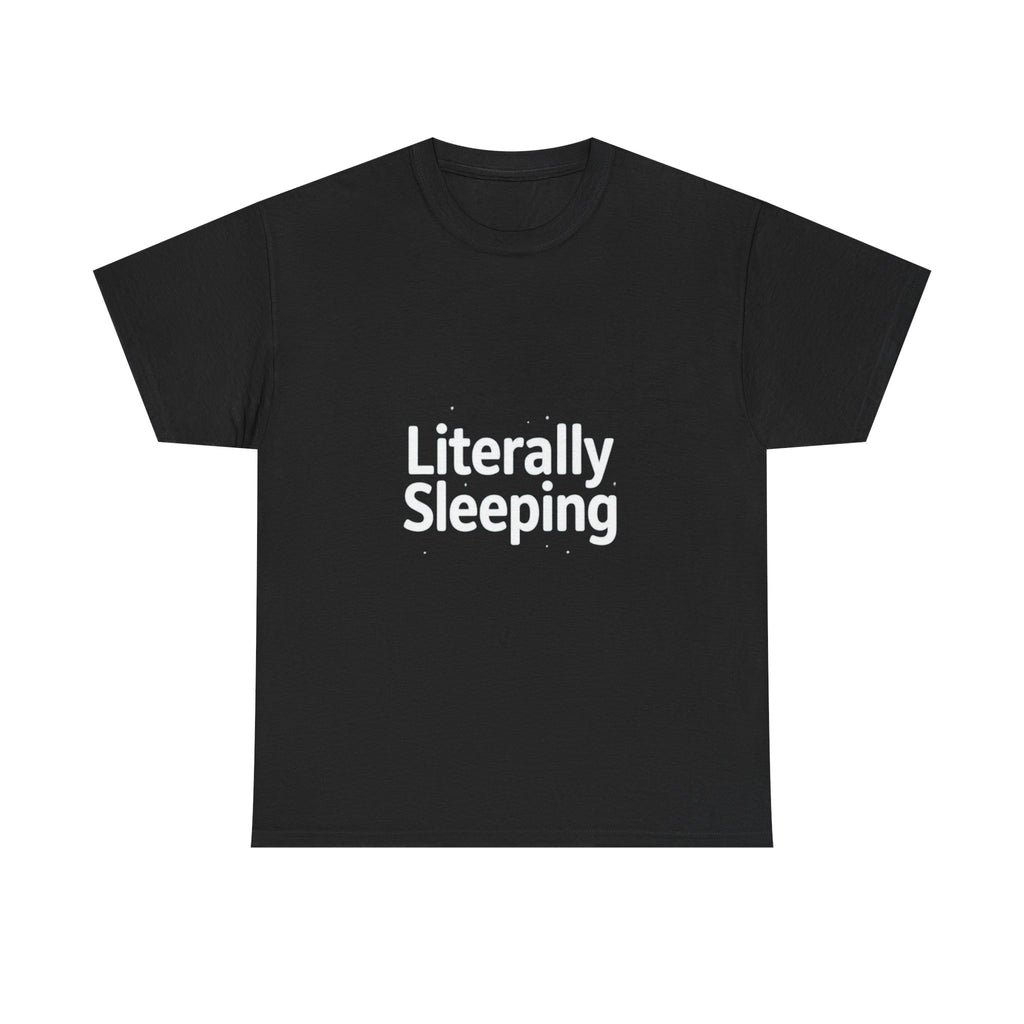 Literally Sleeping, Unisex Cotton Tee