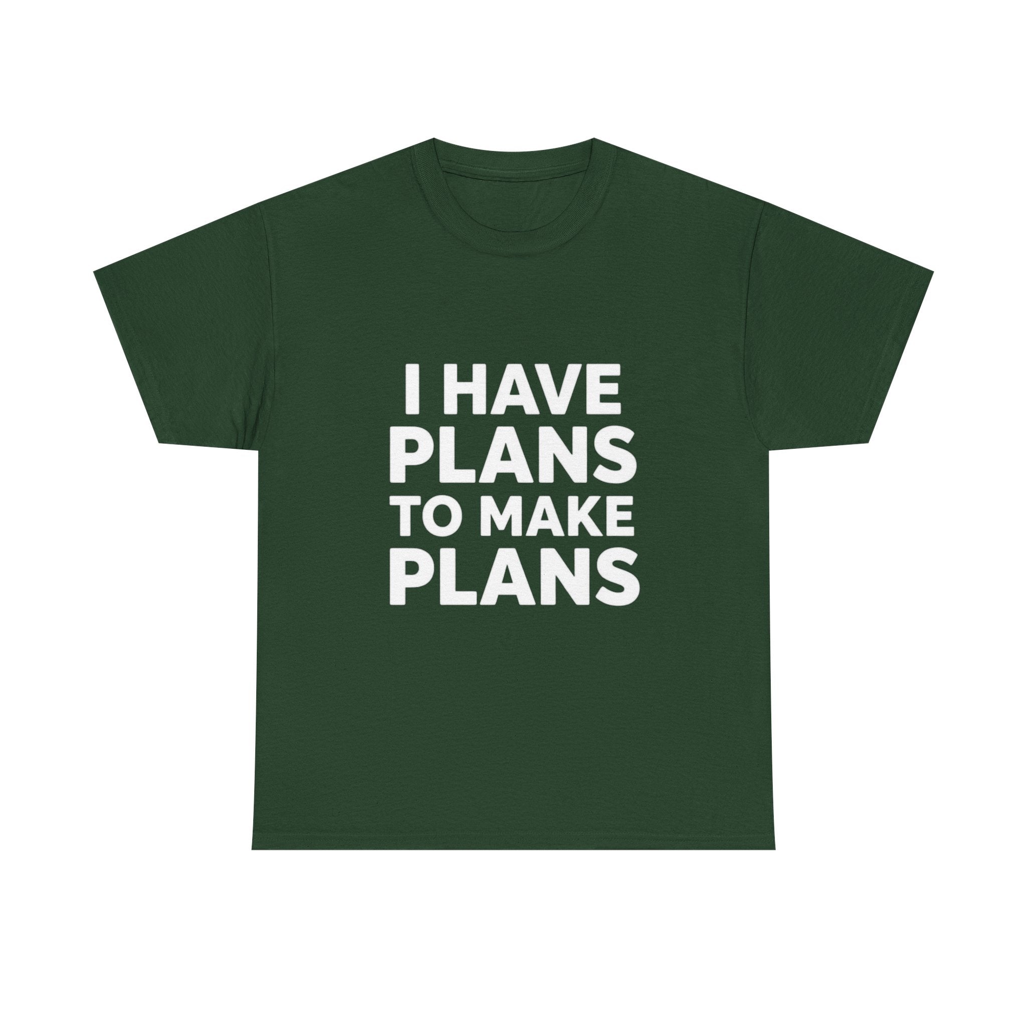 I Have Plans, Unisex Cotton Tee