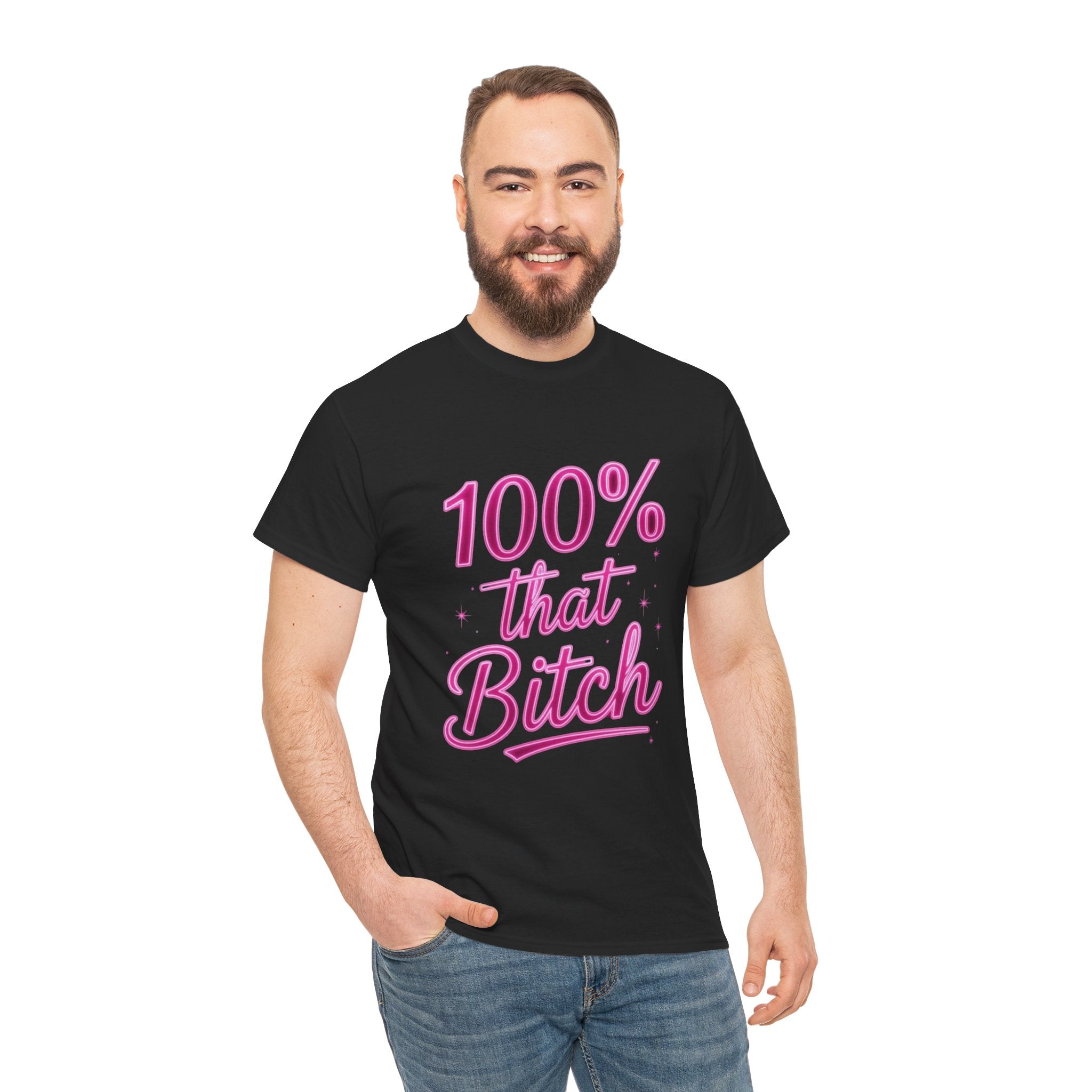 100% That Bitch, Unisex Cotton Tee