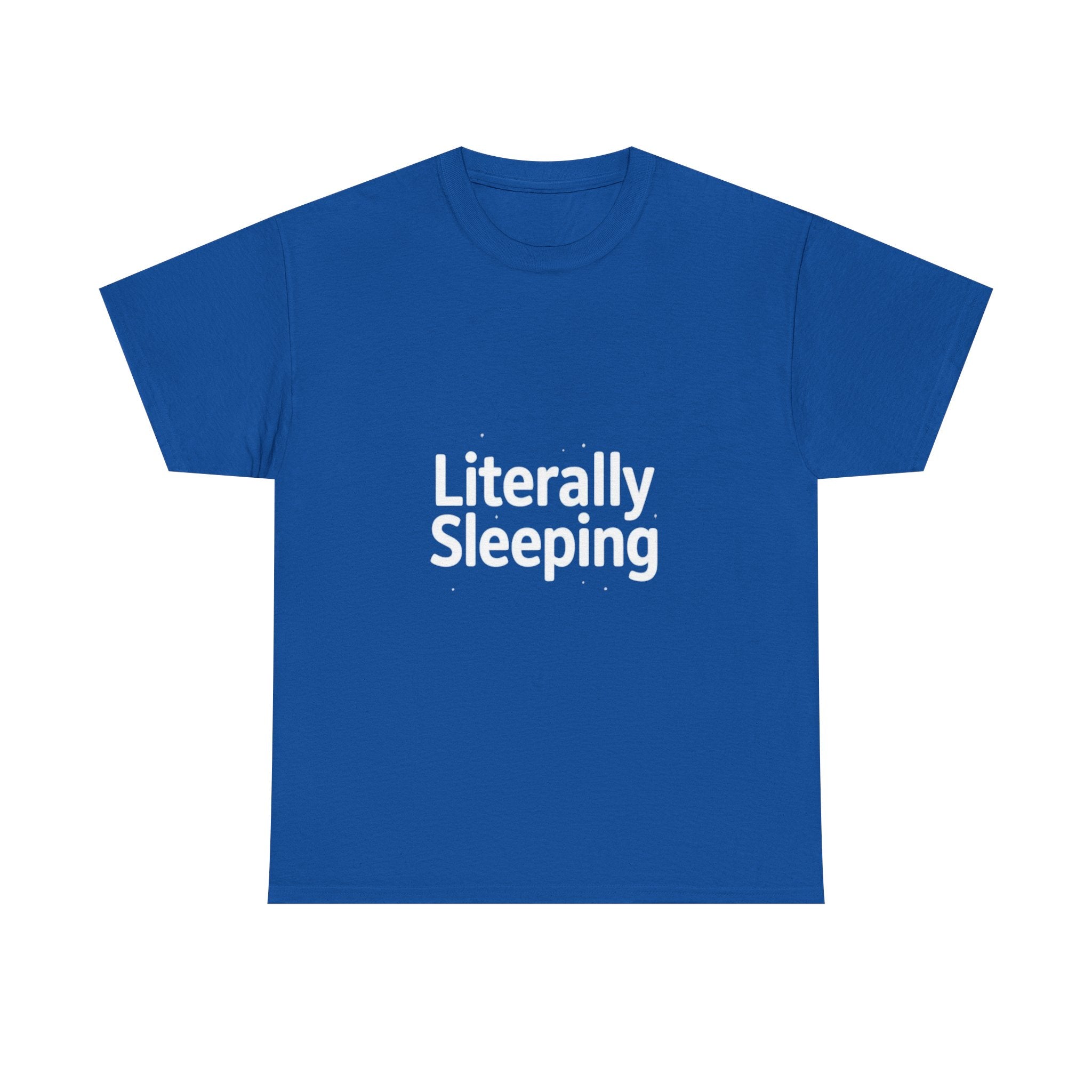 Literally Sleeping, Unisex Cotton Tee
