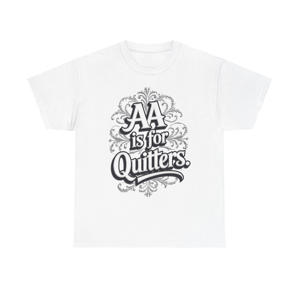 AA is for Quitters, Unisex Cotton Tee
