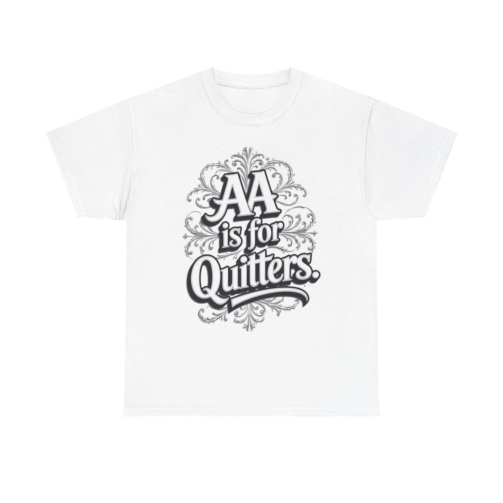 AA is for Quitters, Unisex Cotton Tee