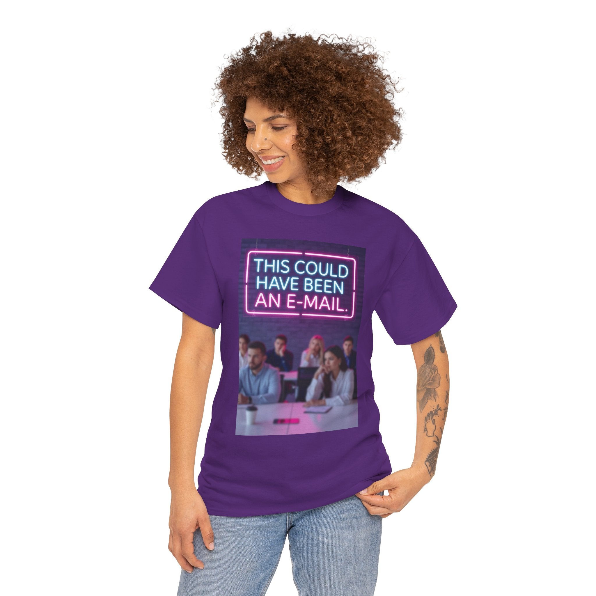 This Could Have Been an E-Mail, Unisex Cotton Tee