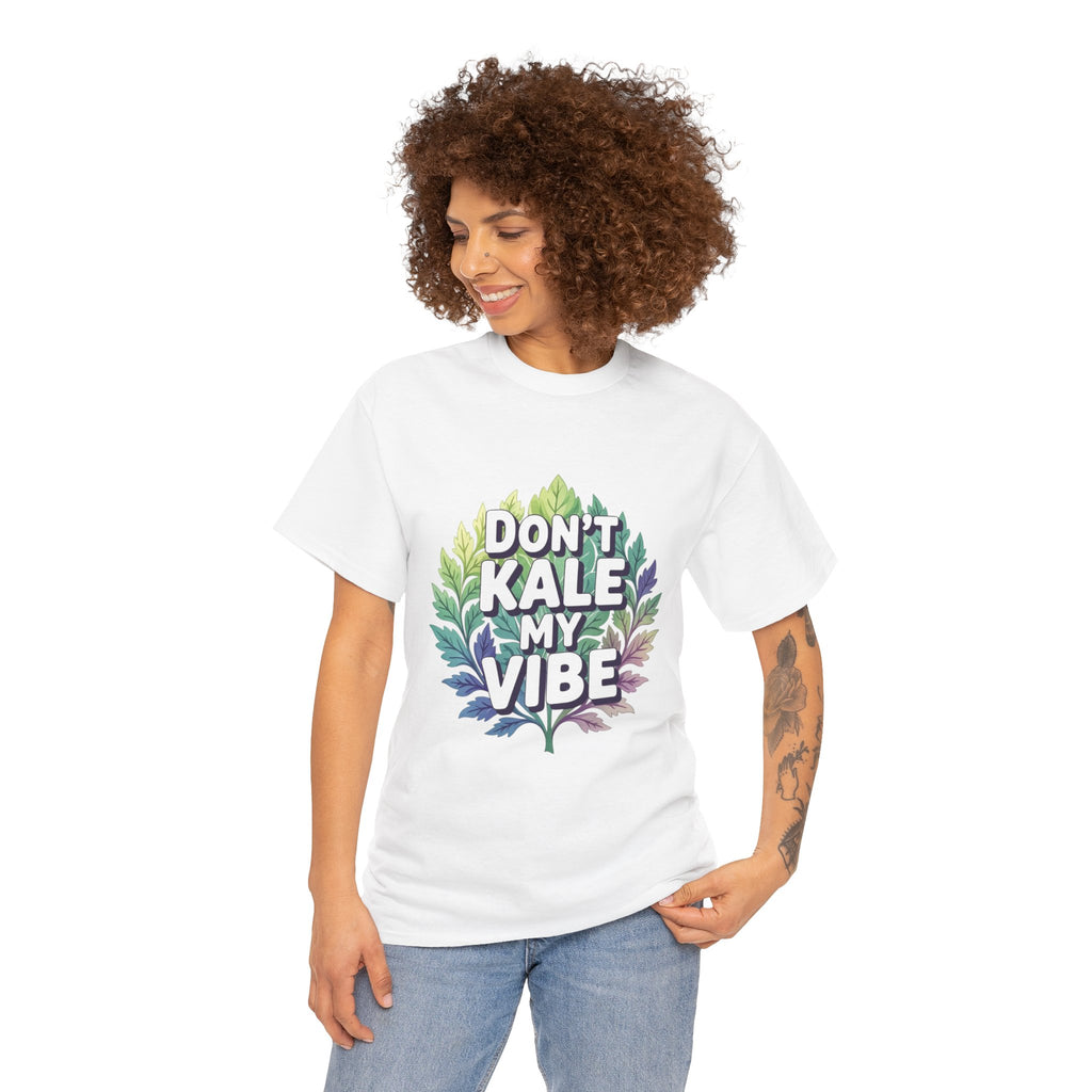 Don't Kale My Vibe, Unisex Cotton Tee