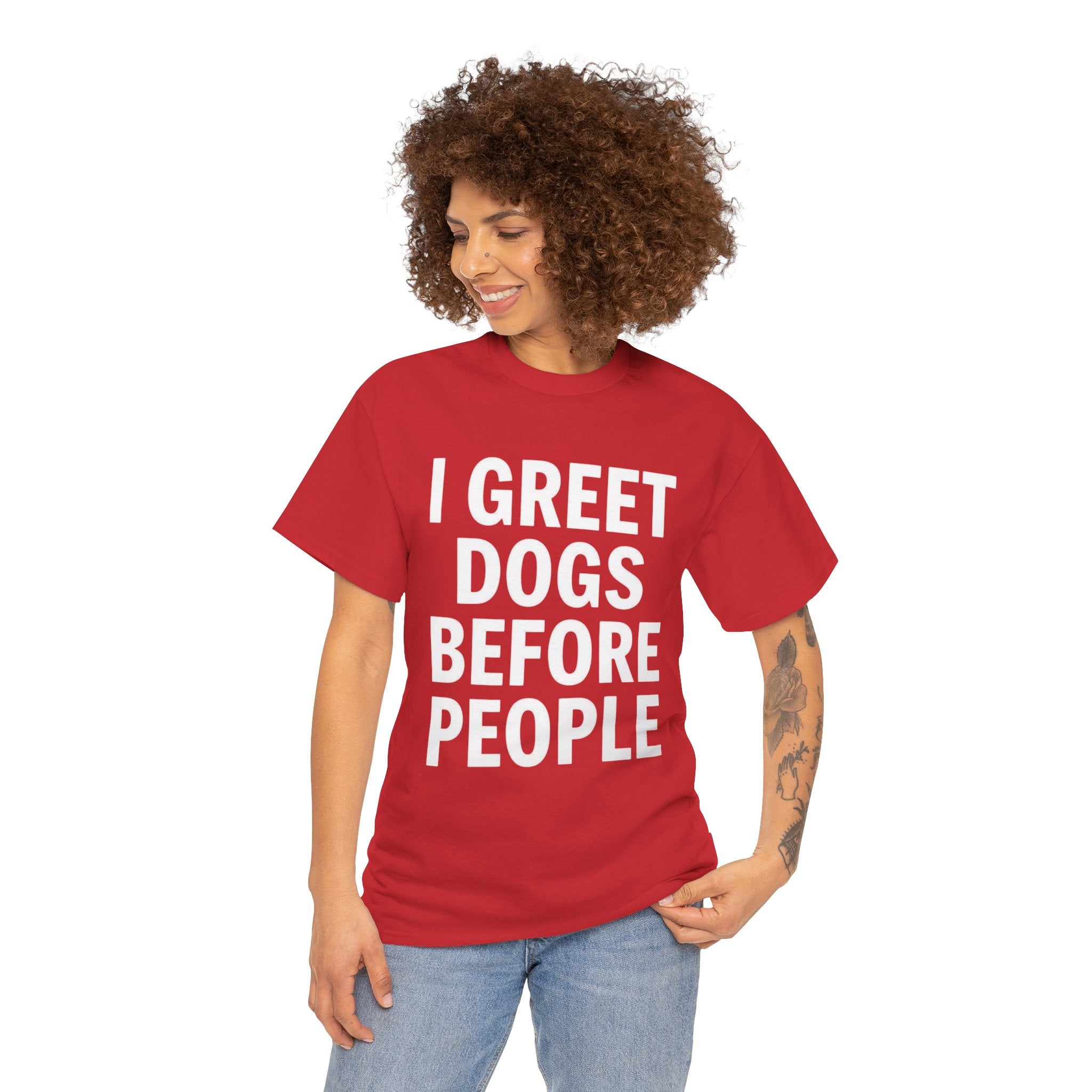 I Greet Dogs Before People, Unisex Cotton Tee
