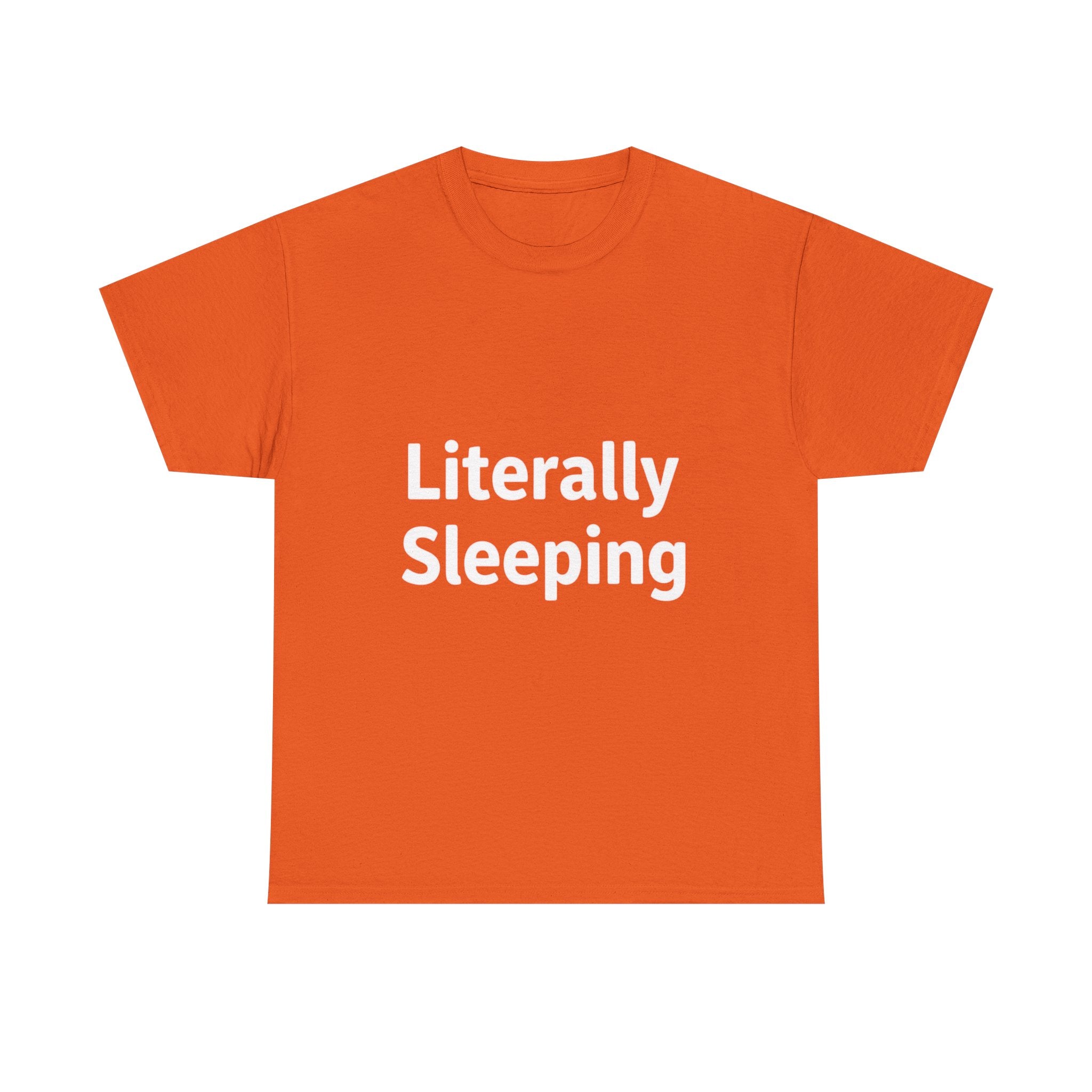 Literally Sleeping, Unisex Cotton Tee