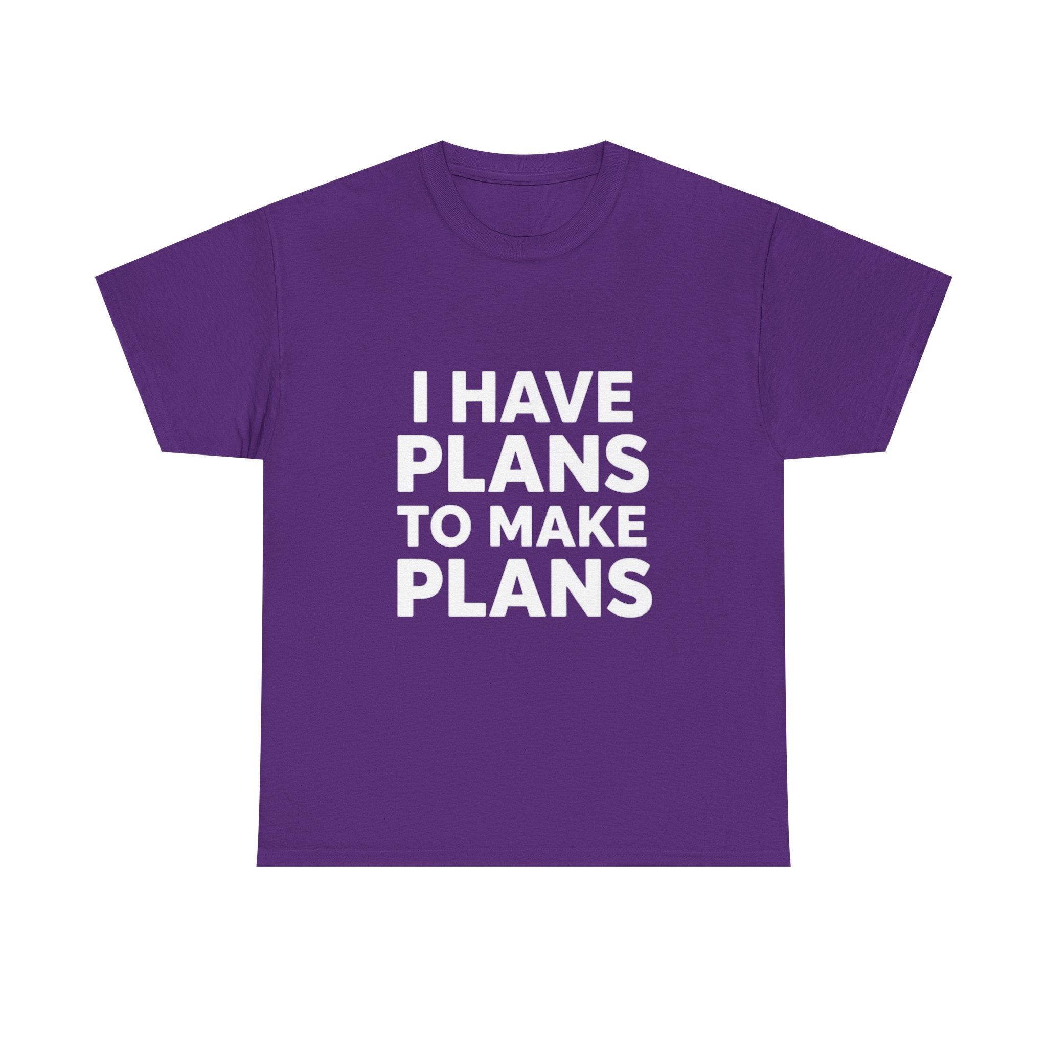 I Have Plans, Unisex Cotton Tee