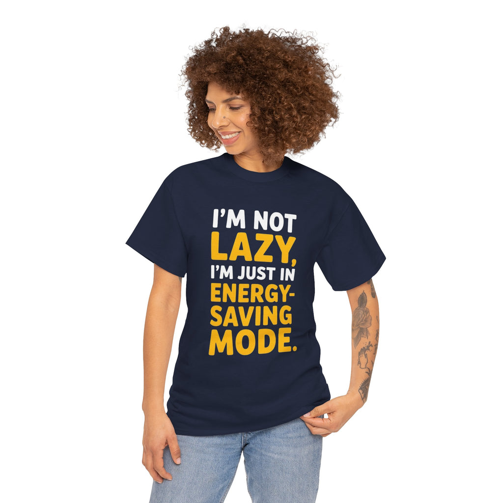 Lazy Energy-Saving Mode, Unisex Cotton Shirt