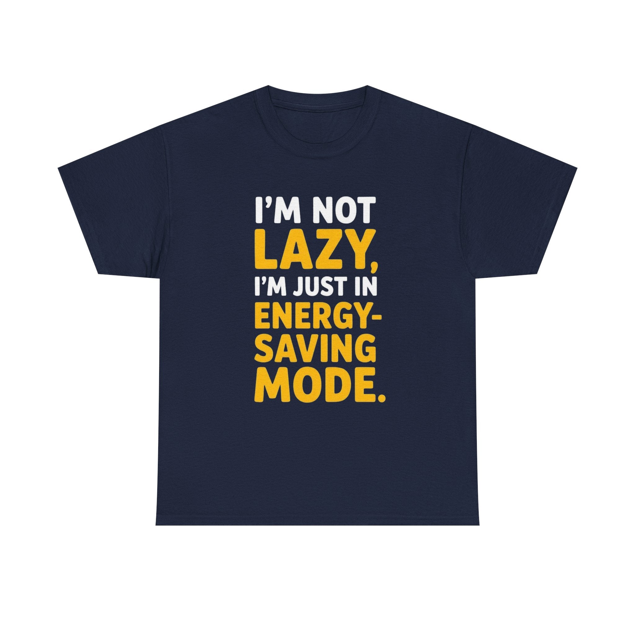Lazy Energy-Saving Mode, Unisex Cotton Shirt