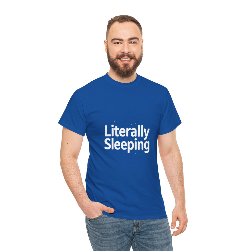 Literally Sleeping, Unisex Cotton Tee