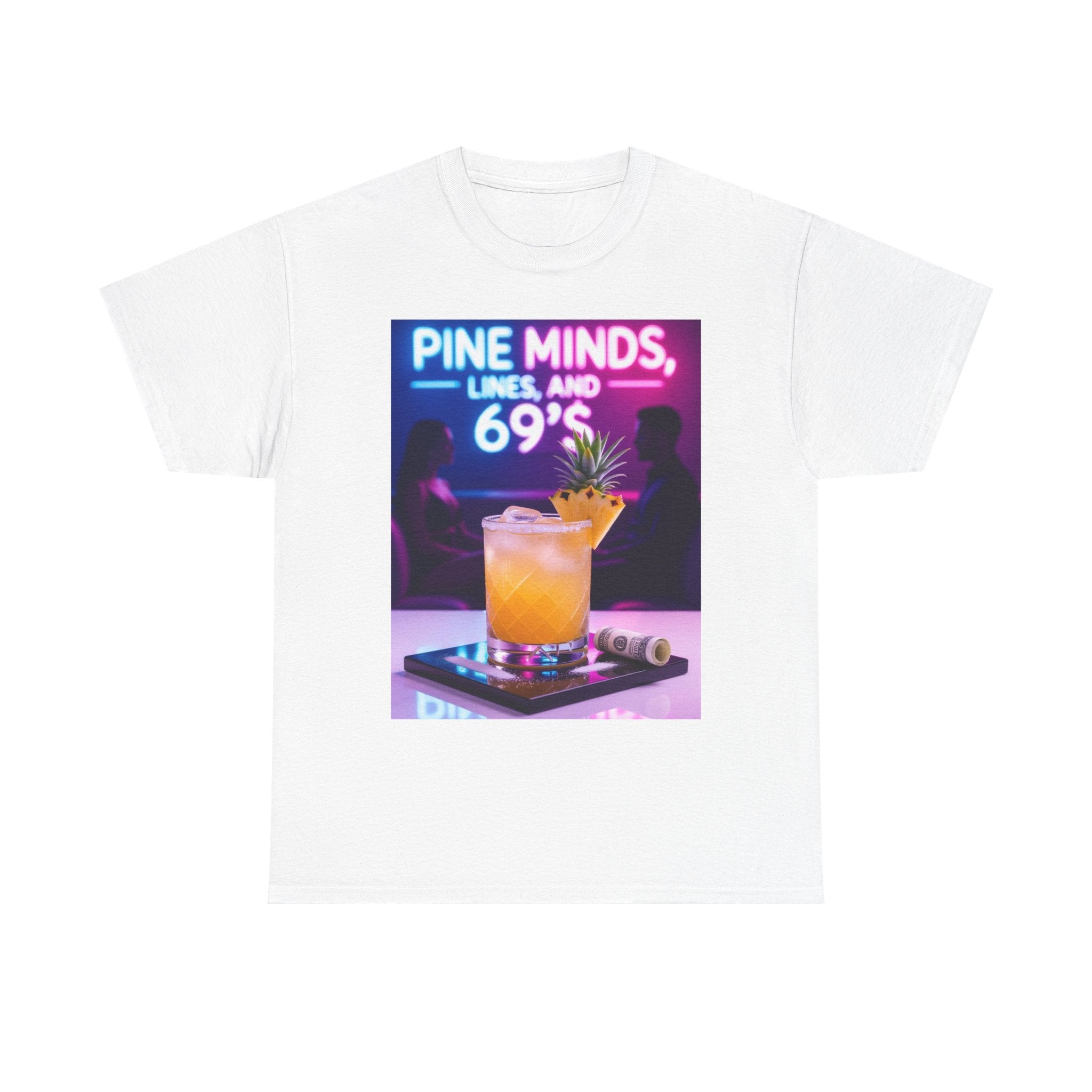 Pine Minds, Lines, and 69’s, Unisex Cotton Tee