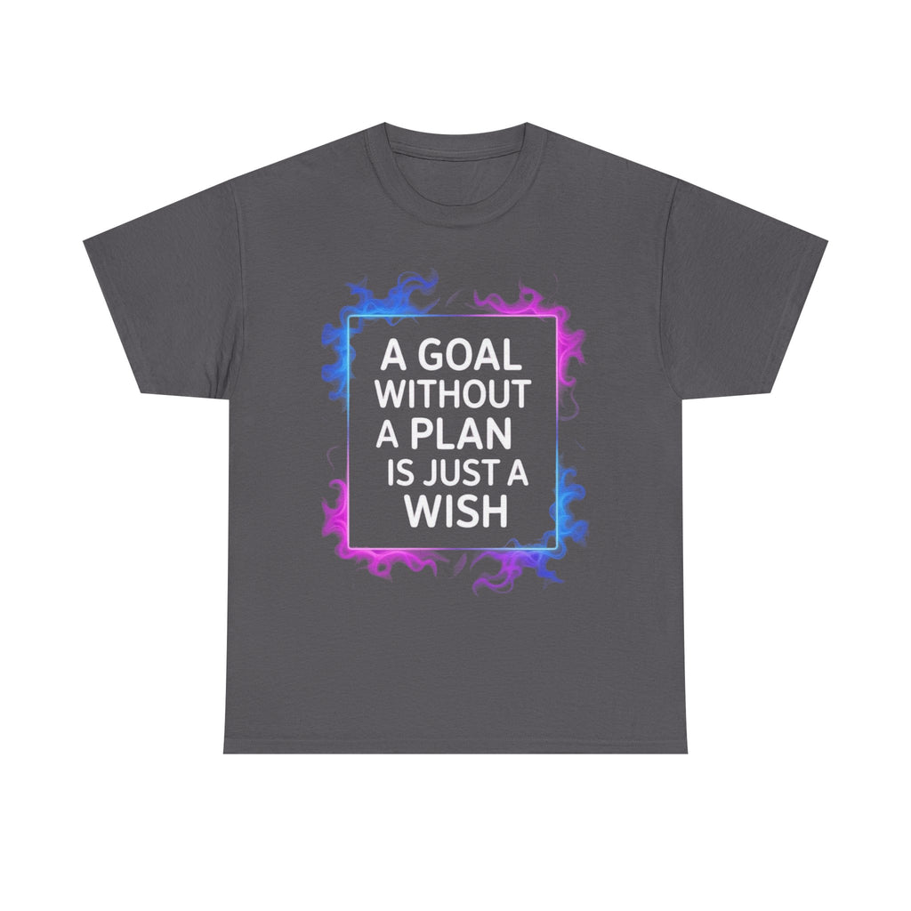 A Goal Without a Plan, Unisex Cotton Tee