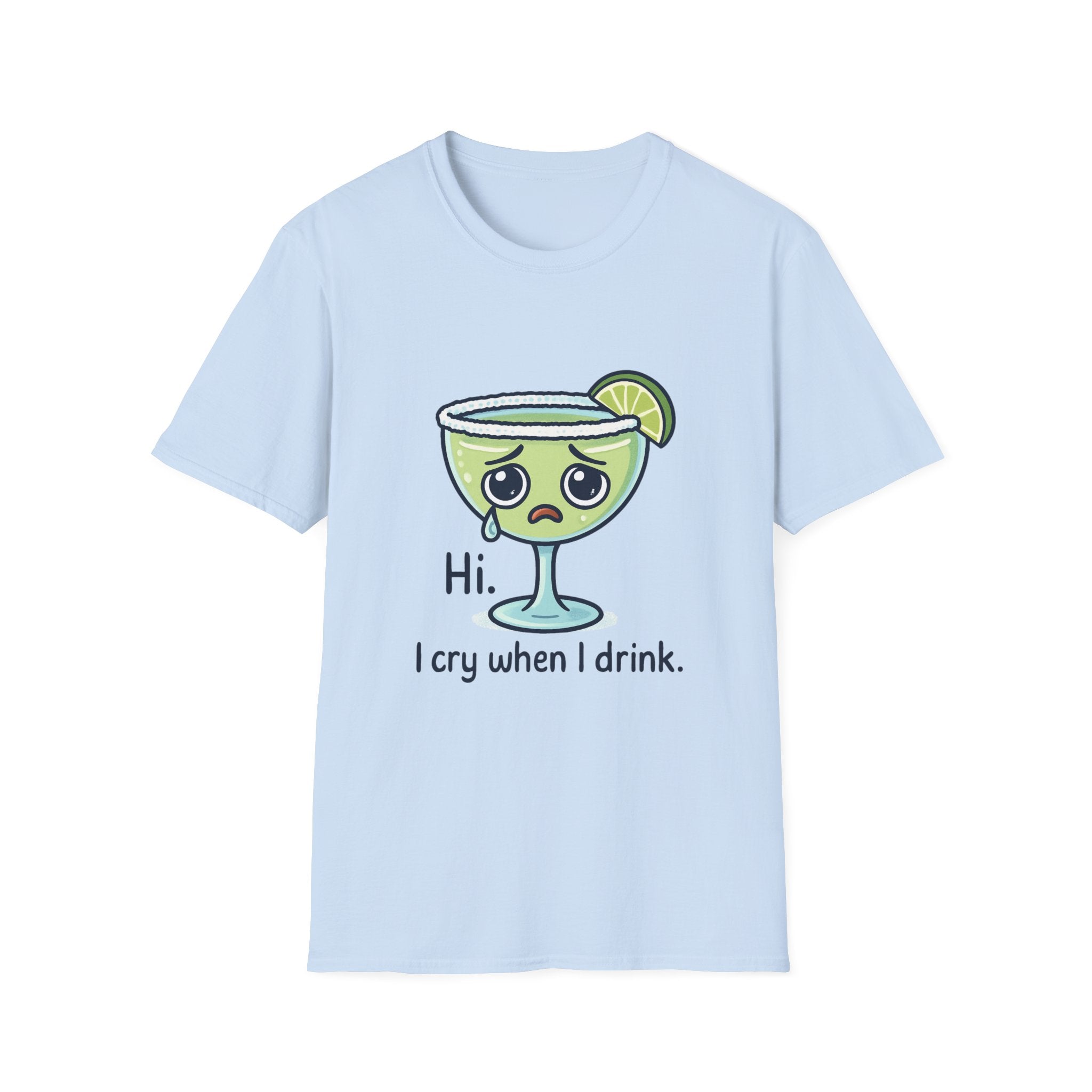Hi. I cry when I drink, Unisex Cotton Tee
